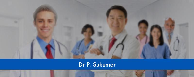 Dr P. Sukumar 